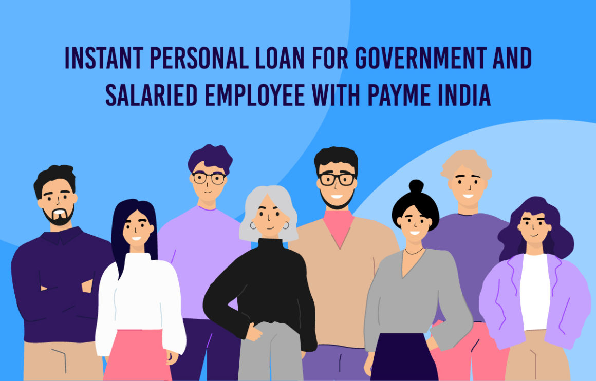 Instant personal loan for government and salaried employee with PayMe India